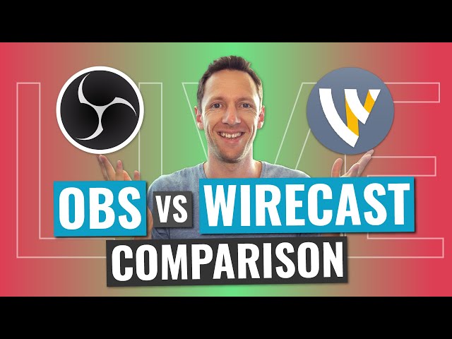 OBS vs Wirecast: Best Live Streaming Software?