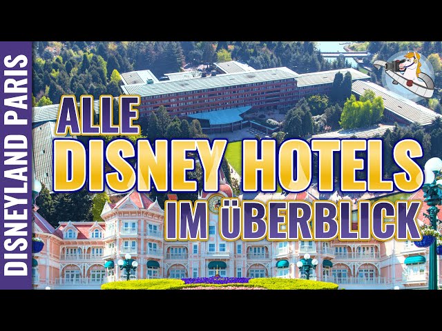 Alle Disney Hotels in Disneyland Paris im Überblick: der komplette Guide von dein-dlrp
