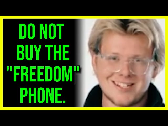 The Freedom Phone Seems Like a Big Scam...