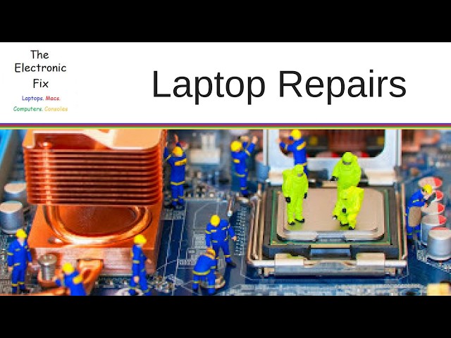 Laptop Repairs Brisbane - Electronic Fix Brisbane , Australia