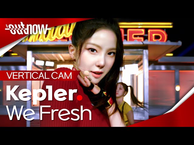 [4K] Kep1er(케플러) - 'We Fresh' Vertical Cam 세로 ver. | 케플러가 내 마음속에 휘몰아쳐🎶 |  #OUTNOW 221013