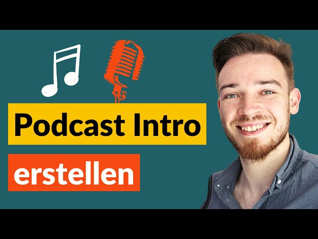 Podcast Intro erstellen: Step-by-step Guide für Text und Musik
