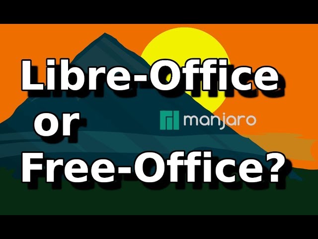 Manjaro Gives Option for Office Suite