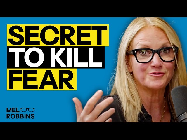 The Secret to Stopping Fear and Anxiety (That Actually Works) | Mel Robbins