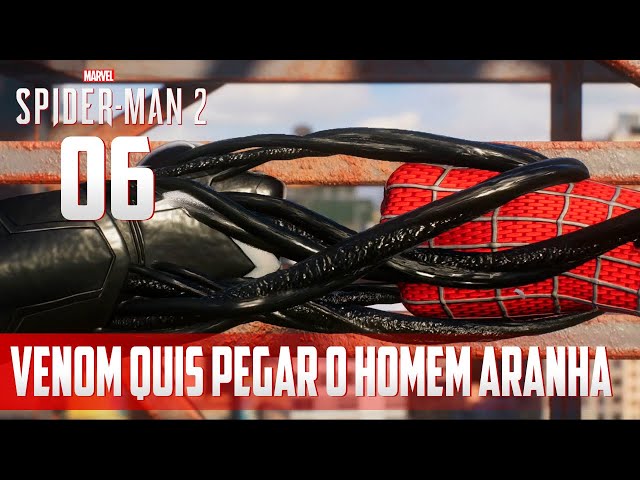 Spider-Man 2 - VENOM quis PEGAR o Homem-Aranha? I Parte 6