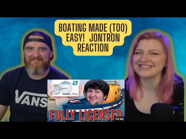 Boating Made (TOO) Easy! - @JonTronShow | HatGuy & @gnarlynikki React