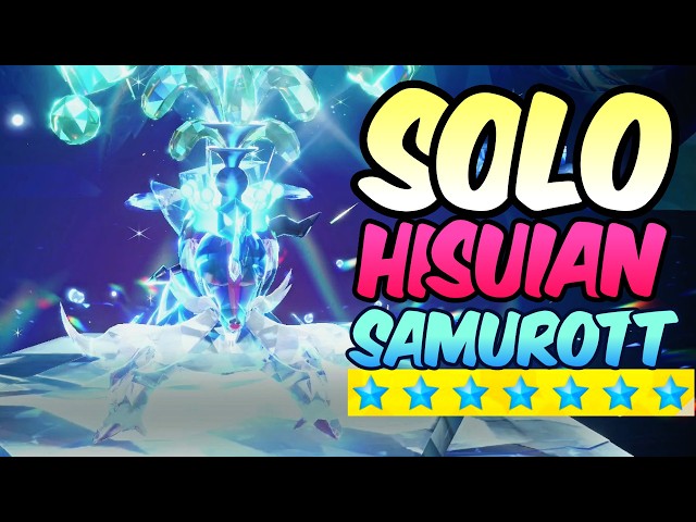 How to SOLO 7 Star Hisuian Samurott Raids in Pokemon Scarlet Violet