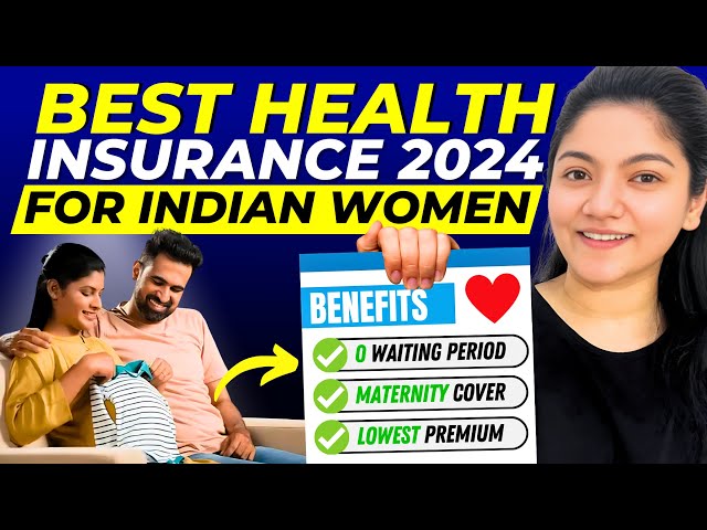 Best Health Insurance 2024 || Best Health Insurance for Women || Best Health Insurance Plans 2024