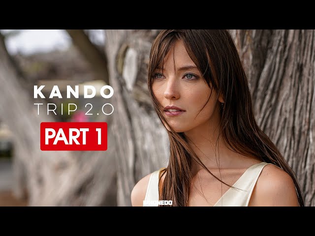 Sony Kando Trip 2.0 VLOG — Amazing Photo/Video Camp — Part 1/2