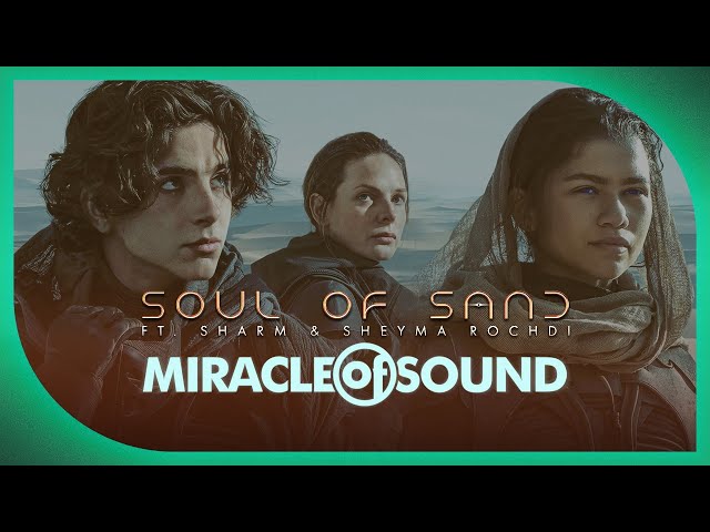 DUNE SONG - Soul Of Sand by Miracle Of Sound ft. Sharm & Sheyma Rochdi