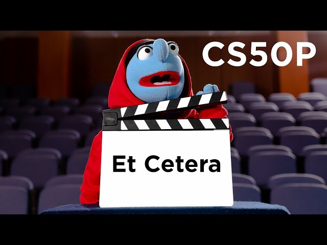 CS50P - Lecture 9 - Et Cetera