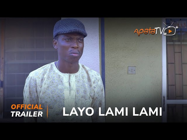 Layo Lami Lami Yoruba Movie 2024 | Official Trailer | Showing This Sunday 5th May On ApataTV+