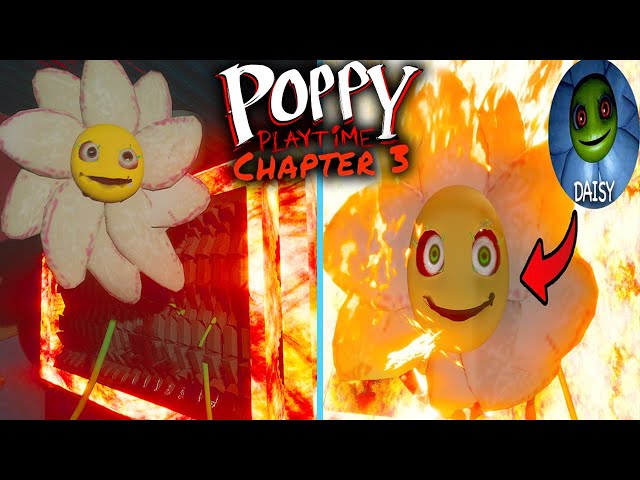 Poppy Playtime Chapter 3 - What if Destroyed Daisy Burn In Fire and Fire Grinder ?