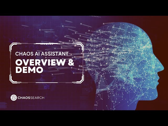 Chaos AI Assistant (Overview & Demo)