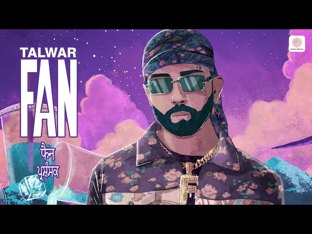 FAN - Talwar | Official Music Video