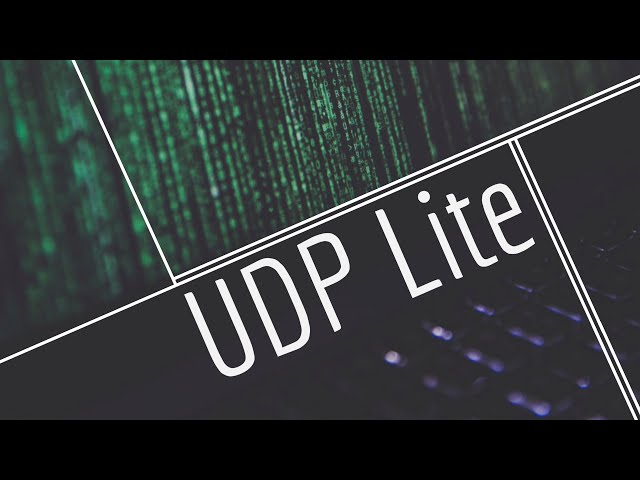 What is UDP Lite?