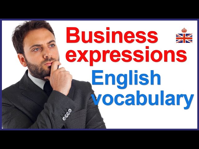 Common English expressions with the word "BUSINESS" - English vocabulary