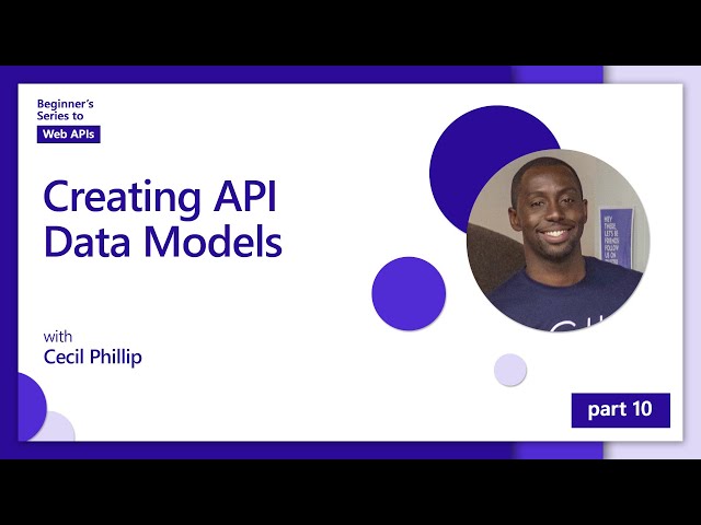Creating API Data Models [10 of 18] | Web APIs for Beginners