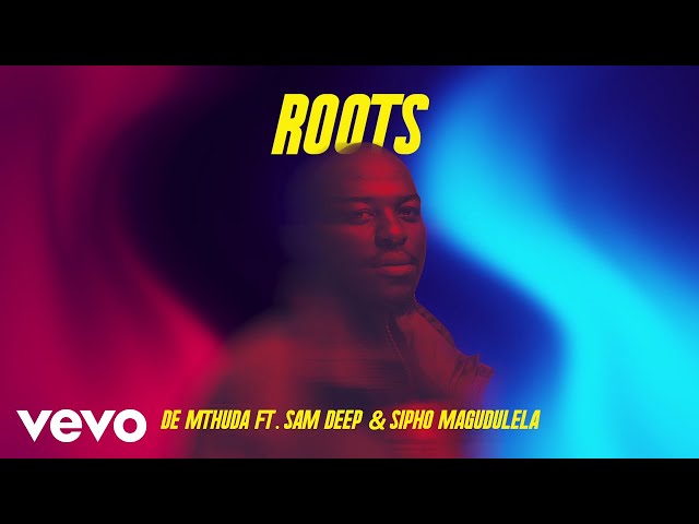 De Mthuda - Roots (Visualizer) ft. Sam Deep, Sipho Magudulela