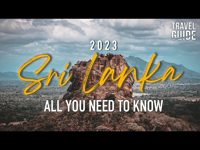 Sri Lanka Travel Update 2024 - All you need to know before visiting! 🧳✈️👌