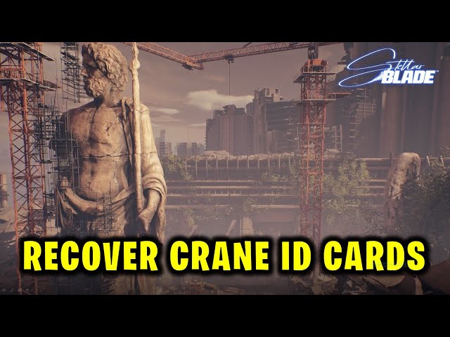 Recover Crane ID Cards & Operate the Crane to Go to Sewer Facility | Stellar Blade