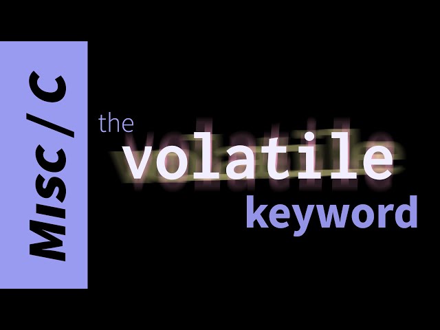 How to use the volatile keyword in C?