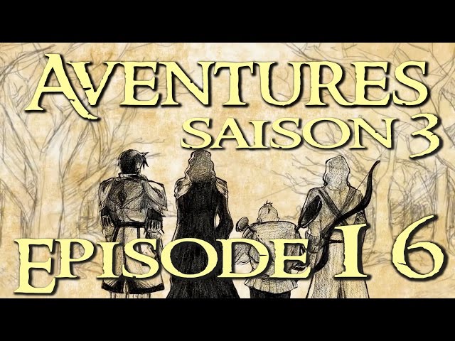 Aventures Saison 3 # 16   Force de persuasion