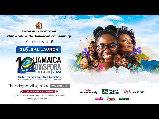 Jamaica Diaspora Conference Launch - April 4, 2024 at 10:00 AM