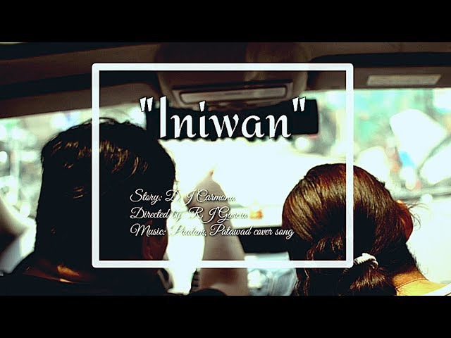 Patawad, Paalam (Music Video) - INIWAN -Pinoy Ballers Tv - 2019 (with Eng Subtitle) (closed caption)