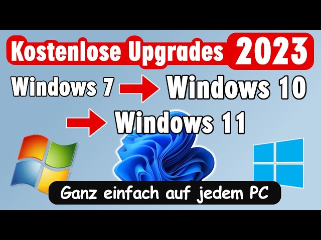 Update Windows 7 auf Windows 10 und auf Windows 11 auf jedem PC in 2023