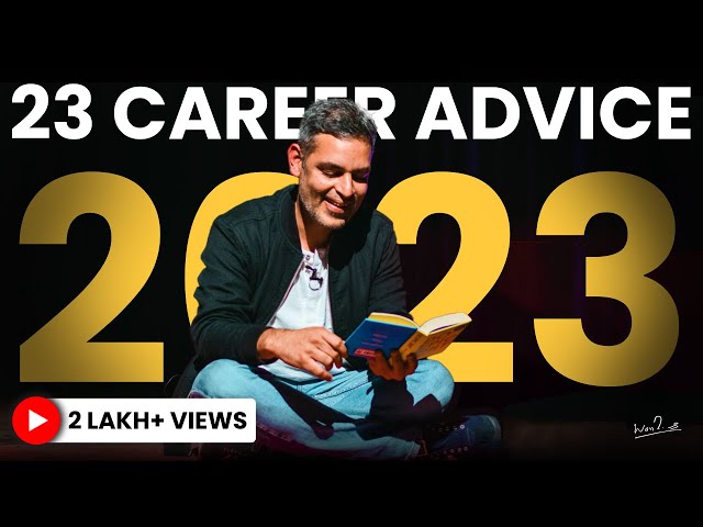 BEST CAREER ADVICE in 2023 you'll EVER GET! | Ankur Warikoo Hindi
