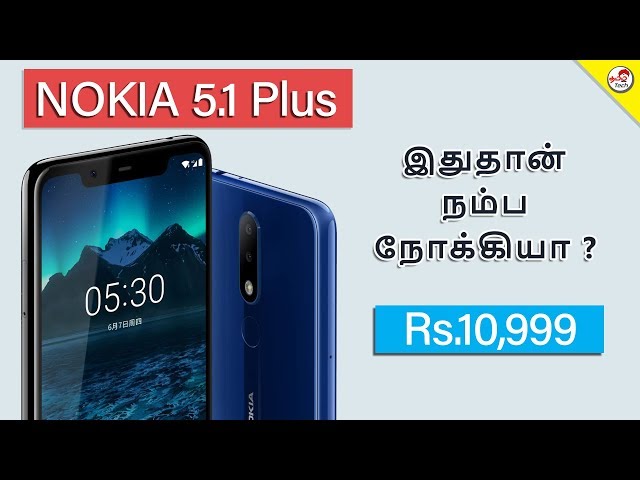 Nokia X5/5.1 plus  - இதுதான் நம்ப நோக்கியா ? Budget king is Back | Tamil Tech
