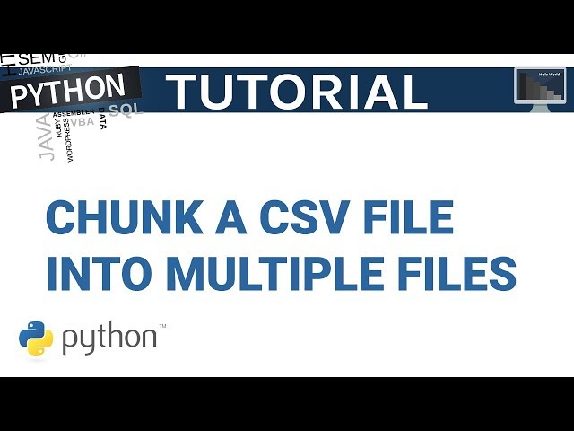 Work with large CSV files by chunking the files into smaller files | Python Tutorial