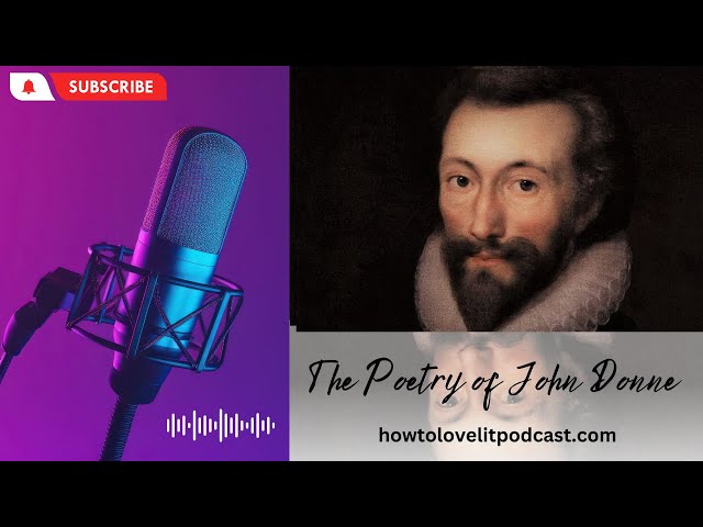 The Poetry Of John Donne ll Episode 1