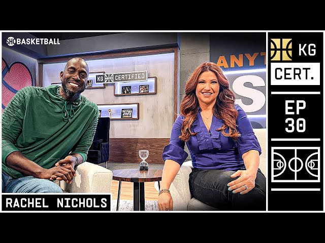 KG Certified: Episode 30 ft. Rachel Nichols | Media Journey, Covering MJ, State Of NBA | SHOBall