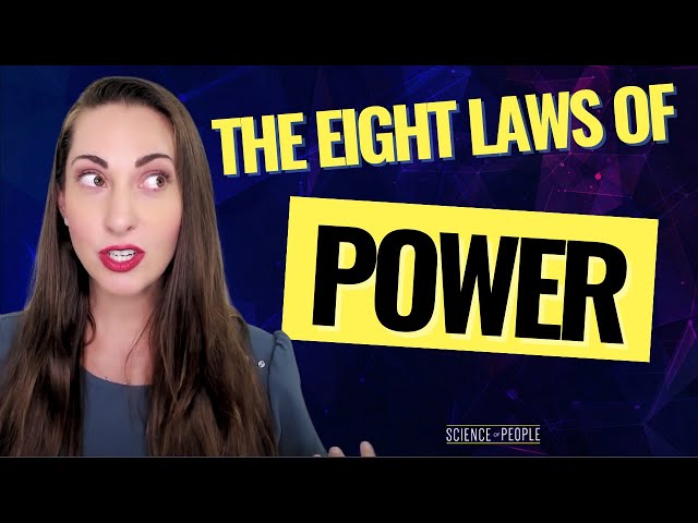 The 8 Laws of Power: How to Be Powerful