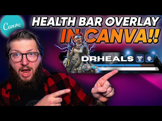 Custom Health Bar Overlays in Canva for FREE!! | [Canva for Streamers]