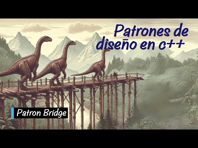 Patron Bridge | PATRONES de DISEÑO en C++