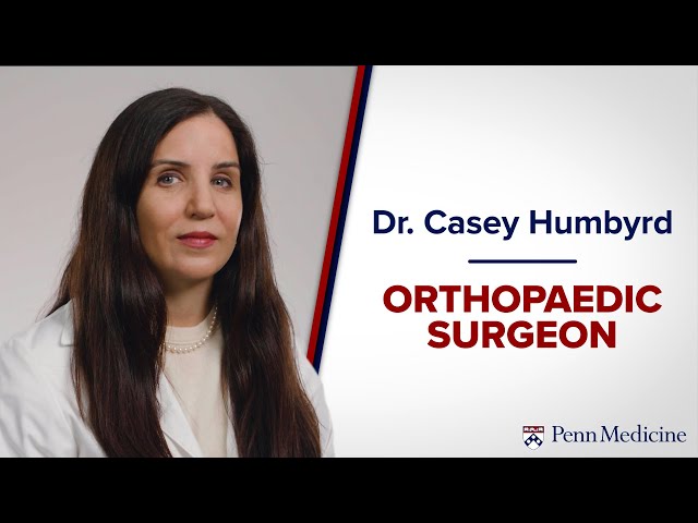 Dr. Casey Jo Humbyrd - Orthopaedic Surgeon, Penn Medicine