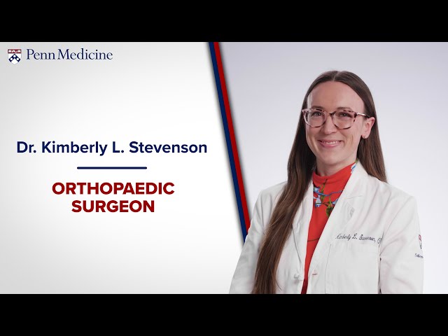 Meet Dr. Kimberly Stevenson, Orthopaedic Surgeon