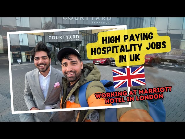 Student life in UK 2024 | Hospitality Jobs & Salary in UK | Working at Marriott hotel in London!
