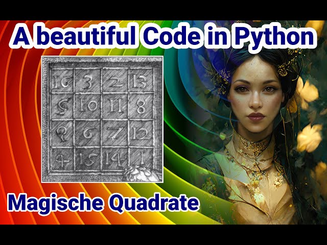 Python Tutorial deutsch, Magische Quadrate