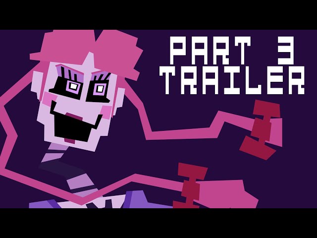 Undeniably Canon FNaF Part 3 (Trailer)