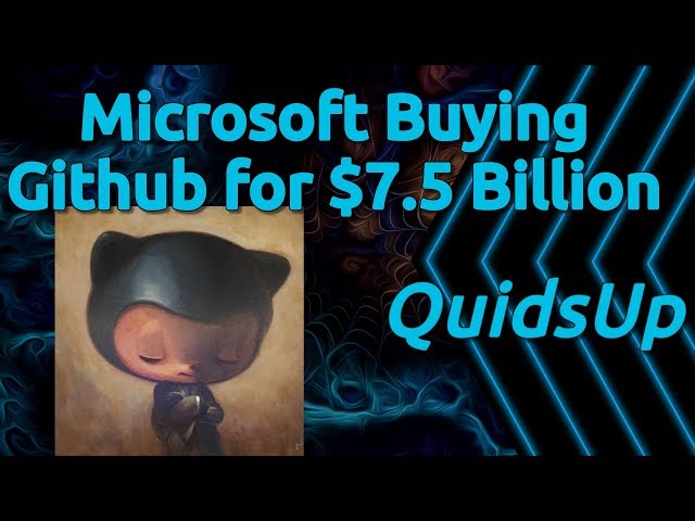 Microsoft Buying Github for $7.5 Billion