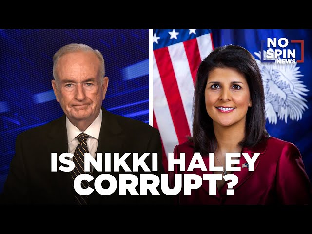 Is Nikki Haley Corrupt? Bill O'Reilly fact checks Vivek Ramaswamy's allegations