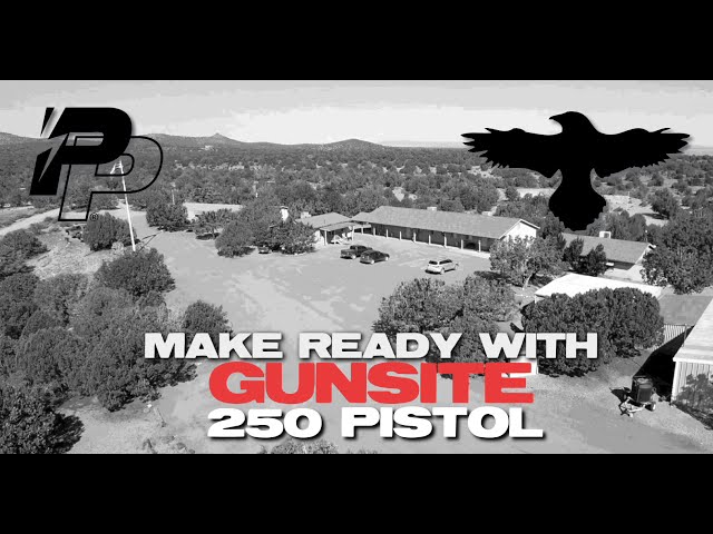 Panteao Make Ready with Gunsite 250 Pistol Trailer