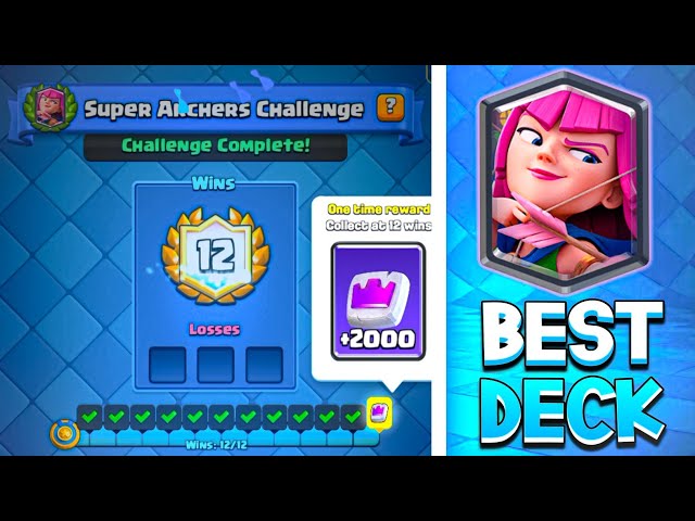 EASY 12-0 IN SUPER ARCHERS CHALLENGE WITH THIS DECK 🤩 - Clash Royale