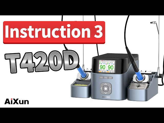 T420d smart host feature display | AiXun dual channel soldering station instruction 3