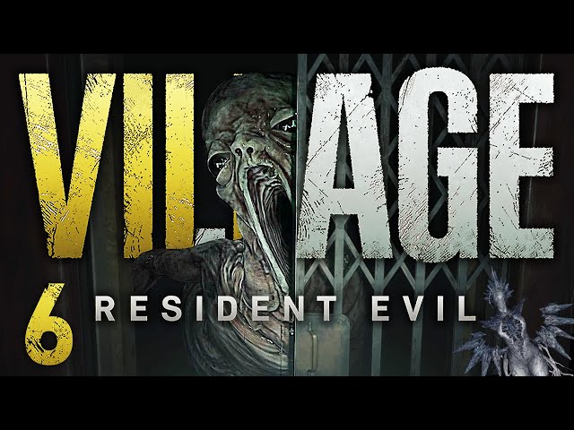 ACTUALLY TERRIFYING | Resident Evil: Village - Part 6