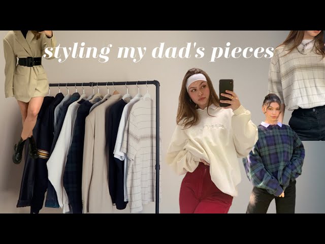 STYLE WITH ME | using my dad's clothing pieces!